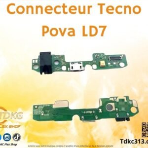 Connecteur Tecno pova LD7